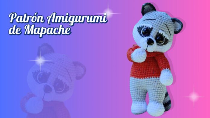 Patrón Amigurumi de Mapache