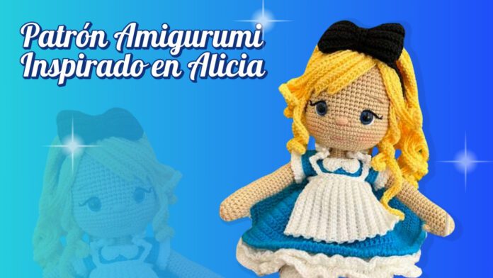 Patrón Amigurumi inspirado en Alicia